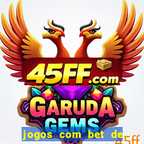 jogos com bet de 1 centavo